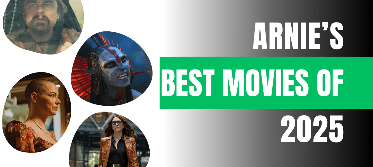 Best of 2025: Arnie’s&nbsp;Picks